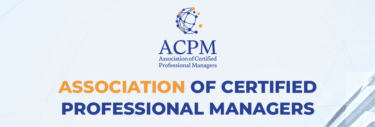 Association of Certified Professional Managers (ACPM)